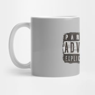 PARENTAL ADVISORY EXPLICIT CONTENT RETRO VINTAGE GRUNGE DISTRESSED Mug